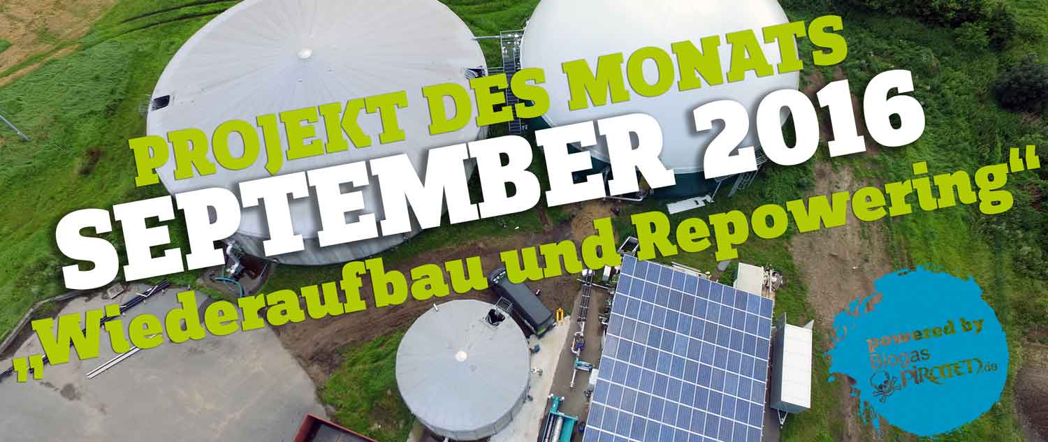 Banner - Biogasanlage: Repowering und Wiederaufbau - September 2016